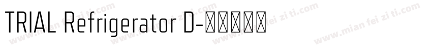 TRIAL Refrigerator D字体转换